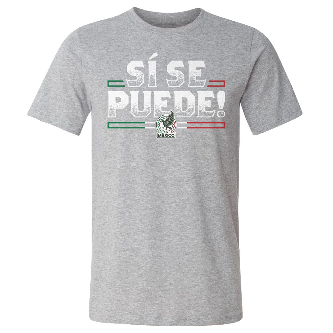 Explore mexico national team 500 level si se puede t-shirt – heather gray – Germany Football Jerseys & T-Shirts Collection